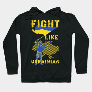 Fight Like Ukrainian Hoodie